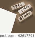 Tell your story word on wooden blocks. Testimonial examples storytelling copywriting case study education and business concept 92617793