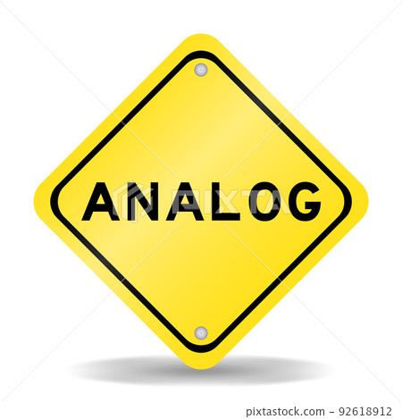 Yellow color transportation sign with word analog on white background 92618912