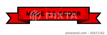 Ribbon label banner with word made to order in red color on white background 92621162