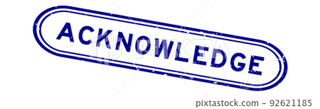 Grunge blue acknowledge word rubber seal stamp on white background Grunge blue acknowledge word rubber seal stamp on white background 92621185