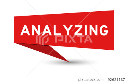 Red color speech banner with word analyzing on white background Red color speech banner with word analyzing on white background 92621187