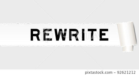 Ripped gray paper background that have word rewrite under torn part 92621212