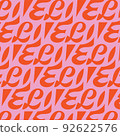 Love lettering seamless pattern for textile, wrapping paper, wallpaper. Modern typographic hand drawn background. 92622576