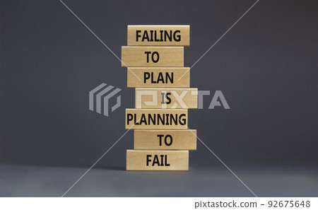 Failing to plan or planning fail symbol. Wooden blocks with words Failing to plan is planning to fail. Beautiful grey background, copy space. Business, failing to plan planning fail concept. Failing to plan or planning fail symbol. Wooden blocks with words Failing to plan is planning to fail. Beautiful grey background, copy space. Business, failing to plan planning fail concept. 92675648