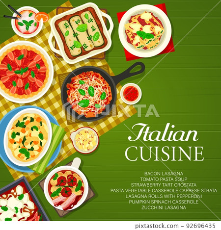 Italian food menu cover, Italy cuisine restaurant pasta and lasagna dishes, vector poster. Italian cuisine zucchini lasagna with rolls and pepperoni, tomato pasta soup and pumpkin spinach casserole 92696435