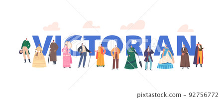 Victorian Fashion Concept 19th Century European Ladies and Gentlemen Wear Elegant Gowns, Hats and Costumes 92756772