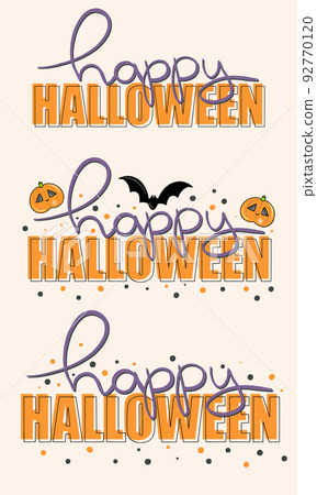 Vector set of Happy Halloween lettering with flying bats and pumpkin. Cute phrase for prints, labels, signs, stickers Vector set of Happy Halloween lettering with flying bats and pumpkin. Cute phrase for prints, labels, signs, stickers 92770120