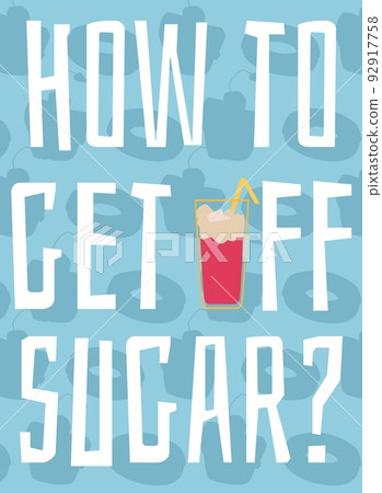 Advice to get off sugar unhealthy addiction, flat vector illustration. Advice to get off sugar unhealthy addiction, flat vector illustration. 92917758