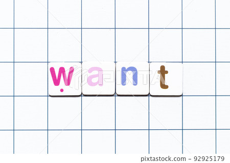 Colorful tile letter in word want on white grid background Colorful tile letter in word want on white grid background 92925179