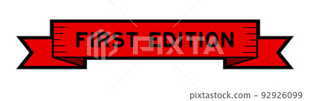 Ribbon label banner with word first edition in red color on white background Ribbon label banner with word first edition in red color on white background 92926099