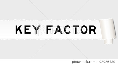 Ripped gray paper background that have word key factor under torn part Ripped gray paper background that have word key factor under torn part 92926180