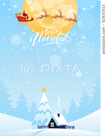 Feliz navidad card. Winter forest landscape, snow-covered small house with a Christmas tree, Papa Noel flies in a sleigh with deer through the sky. Vector cartoon full color poster. 92935913