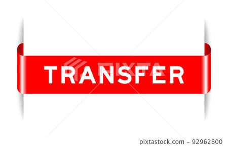 Red color inserted label banner with word transfer on white background Red color inserted label banner with word transfer on white background 92962800