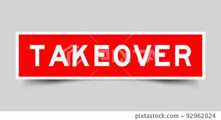 Red color square shape sticker label with word takeover on gray background Red color square shape sticker label with word takeover on gray background 92962824