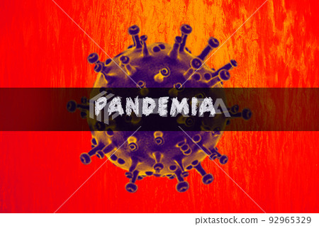 Inscription PANDEMIC. Novel coronavirus outbreak. Global pandemic alert Inscription PANDEMIC. Novel coronavirus outbreak. Global pandemic alert 92965329