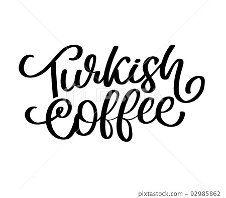 Turkish Coffee letter vector logo, typography, sign in black and white. Advertising poster or template design. Modern lettering logotype, coffee signboard. Design elements. Vector illustration. 92985862
