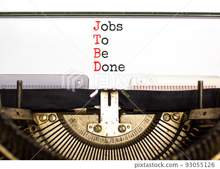 JTBD jobs to be done symbol. Concept words JTBD jobs to be done typed on the retro old typewriter. Business and JTBD jobs to be done concept. Copy space. JTBD jobs to be done symbol. Concept words JTBD jobs to be done typed on the retro old typewriter. Business and JTBD jobs to be done concept. Copy space. 93055126