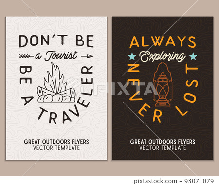 Camping flyer templates. Travel adventure posters set with line art and flat emblems and quotes - dont be a tourist be a traveler. Summer A4 cards for outdoor parties. Stock vector 93071079