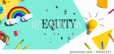 Equity theme with school supplies - flat lay Equity theme with school supplies - flat lay 93083161