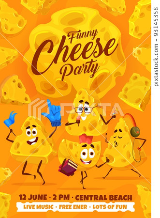Cheese party flyer, cartoon maasdam and gouda cheese characters. Vector invitation poster with funny dairy food personages with books, microphone, headset and fan glove. Live music party 93145358