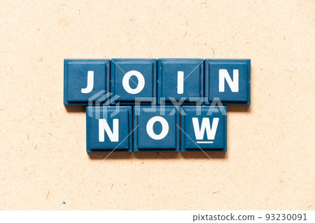 Tile letter in english word join now on wood background Tile letter in english word join now on wood background 93230091