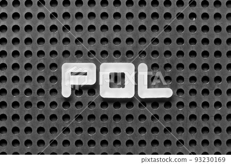 White alphabet letter in word POL (Abbreviation of Port of loading or price online) on black pegboard background White alphabet letter in word POL (Abbreviation of Port of loading or price online) on black pegboard background 93230169