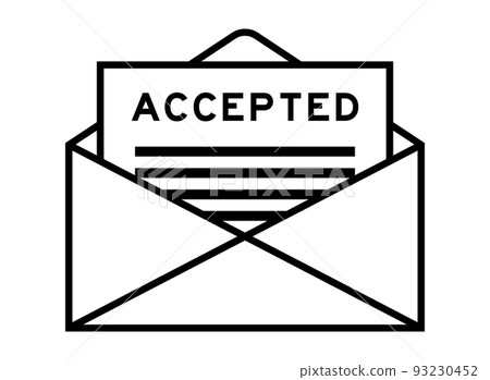Envelope and letter sign with word accepted as the headline 93230452