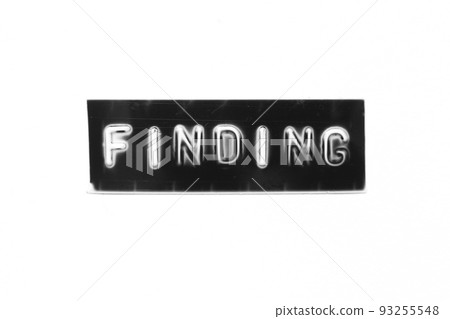 Black color banner that have embossed letter with word finding on white paper background 93255548