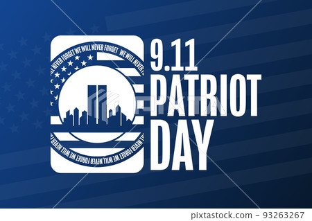 Patriot Day. 9.11. We Will Never Forget. Template for background, banner, card, poster with text 93263267