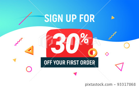 Coupon code discount 30 sign up advertising offer. Discount promotion tag flyer 30 percent off promo 93317868