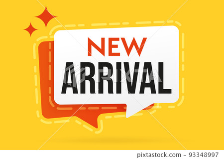 New arrival concept. Info banner template. Speech bubble with promotion message vector illustration. Shop sale announcement. New arrival available for shopping with discount 93348997