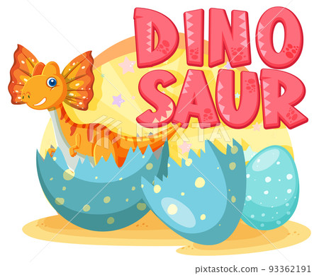 Cute dinosaur in cracked egg with dinosaur word logo 93362191