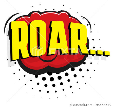 Roar word in comic bubble style. Color cloud with halftone effect Roar word in comic bubble style. Color cloud with halftone effect 93454379