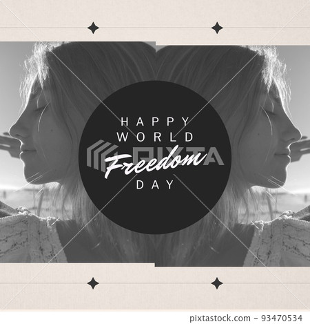 Digital composite image of caucasian young woman with happy world freedom day text, copy space 93470534