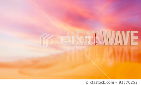 The heat wave text and thermometer  for climate change  concept 3d rendering 93570252