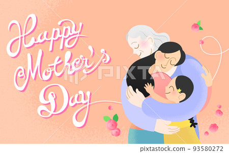 Happy mother's day card with cursive text-Grandmother, mother and young daughter hugging Happy mother's day card with cursive text-Grandmother, mother and young daughter hugging 93580272