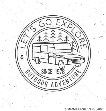 Let s Go Exploring. Vector illustration Concept for shirt or logo, print, stamp or tee. Vintage line art typography design with camper rv and forest silhouette. Camping quote. Outdoor Adventure. 93605888