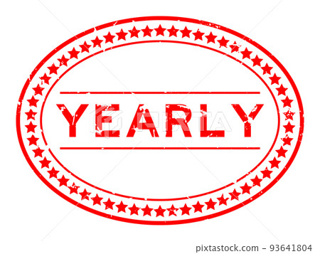 Grunge red yearly word oval rubber seal stamp on white background Grunge red yearly word oval rubber seal stamp on white background 93641804