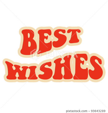 Best wishes. Inscription in groove style Best wishes. Inscription in groove style 93643289