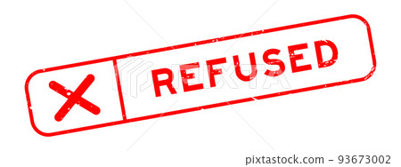 Grunge red refused word with wrong check mark icon square rubber seal stamp on white background 93673002