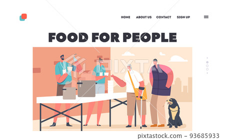 Food for People Landing Page Template. Volunteers Feeding Poor Homeless Giving Food to Beggars or Refugees on Street Food for People Landing Page Template. Volunteers Feeding Poor Homeless Giving Food to Beggars or Refugees on Street 93685933