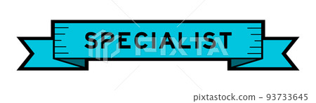 Ribbon label banner with word specialist in blue color on white background 93733645