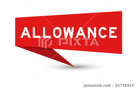 Red color speech banner with word allowance on white background Red color speech banner with word allowance on white background 93736924