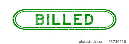 Grunge green billed word rubber seal stamp on white background Grunge green billed word rubber seal stamp on white background 93736926