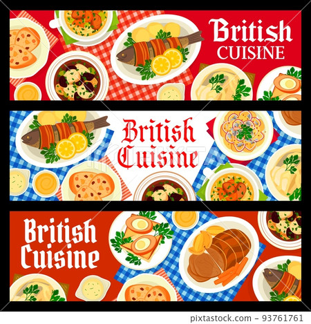 British cuisine meals banners. Potato anchovy salad, chicken soup with prunes and cod with mustard sauce, baked trout wrapped in bacon, Scotch eggs and fruit cake lamb soup, roast beef 93761761