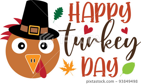 Happy Turkey Day, Happy Fall, Thanksgiving Day, Happy Harvest, Vector Illustration File Happy Turkey Day, Happy Fall, Thanksgiving Day, Happy Harvest, Vector Illustration File 93849498