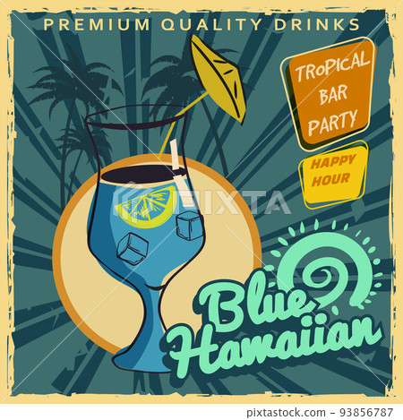 Blue Hawaiian Retro poster design. Cocktail lounge vintage background, scratched old textured paper 93856787