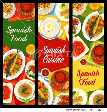 Spanish cuisine dishes vector banners. Escabeche, bean and chorizo sausage soup, Sopa de Ajo, Almogrote and potato mushroom omelette Tortilla, fried cod fish, stuffed eggplants and roasted peppers 93905610