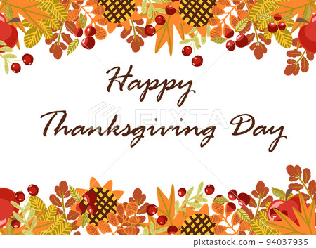 Thanksgiving day greeting card. Decorative frame with fall leaves, sunflowers, berries, fruits and vegetables and text Happy Thanksgiving Day. 94037935