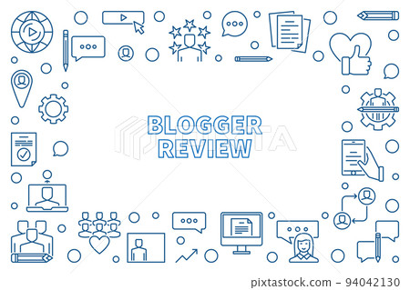 Blogger Review vector outline illustration or frame Blogger Review vector outline illustration or frame 94042130